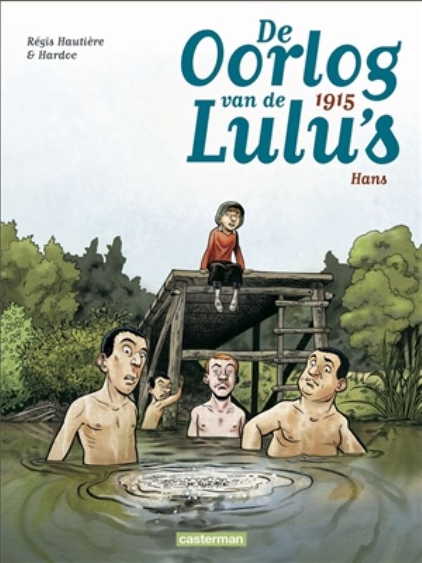 Oorlog van de Lulu's 2- 1915: Hans
