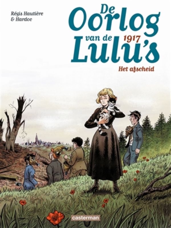 Oorlog van de Lulu's 4- 1917: Het afscheid