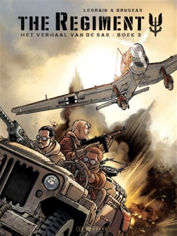 Regiment 3 - Het verhaal van de SAS boek 3