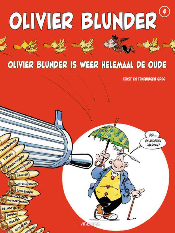 Olivier Blunder nieuwe avonturen 4- Olivier Blunder Is Weer Helemaal de Oude