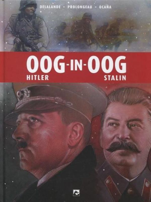 Oog in oog 1- Hitler vs Stalin