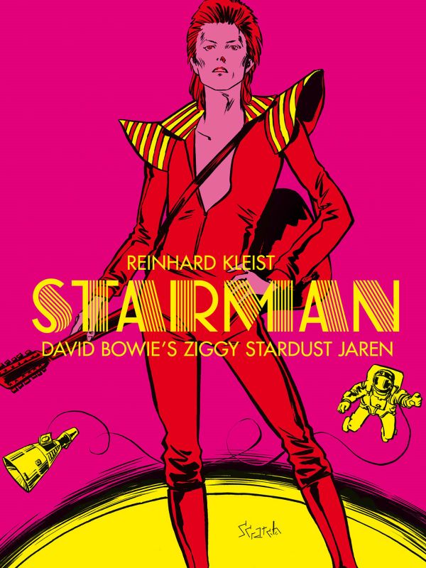 Starman- David Bowie's Ziggy Stardust Jaren