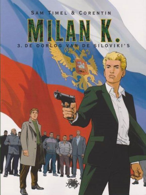 Milan K 3- De oorlog van de Silovikis