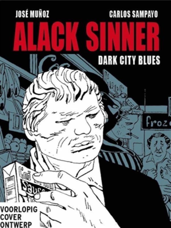 Alack Sinner 2- Dark City blues