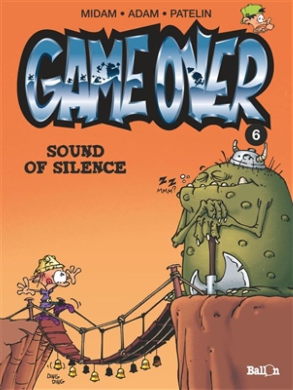 Game over 6- Sound of silence