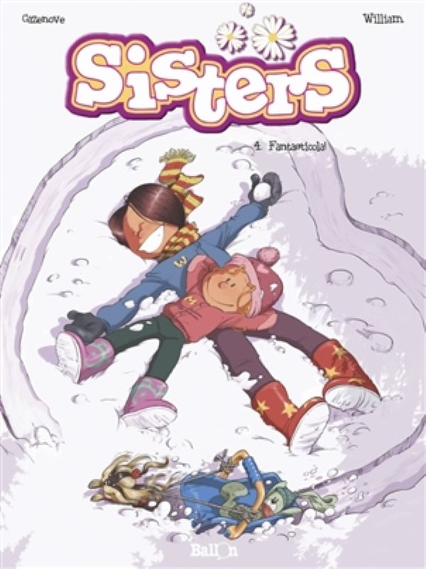 Sisters 4- Fantasticola!