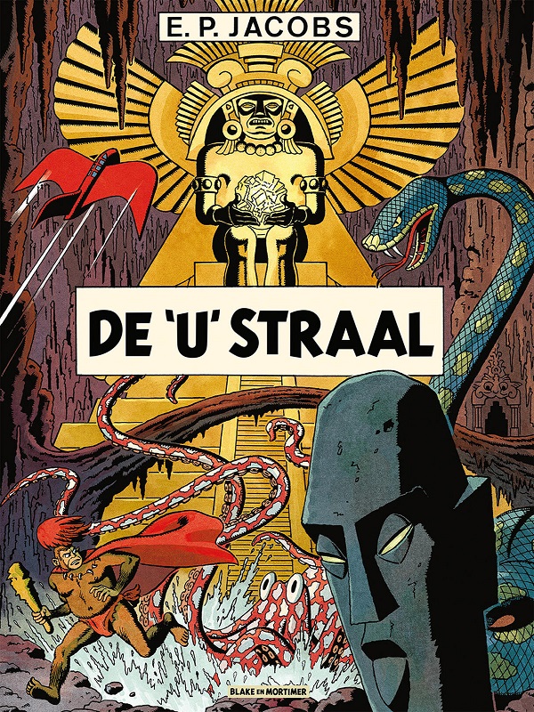 Voor Blake en Mortimer 01: De 'U' Straal (heruitgave)