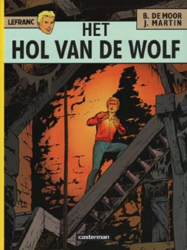 Lefranc 04- Het hol van de wolf