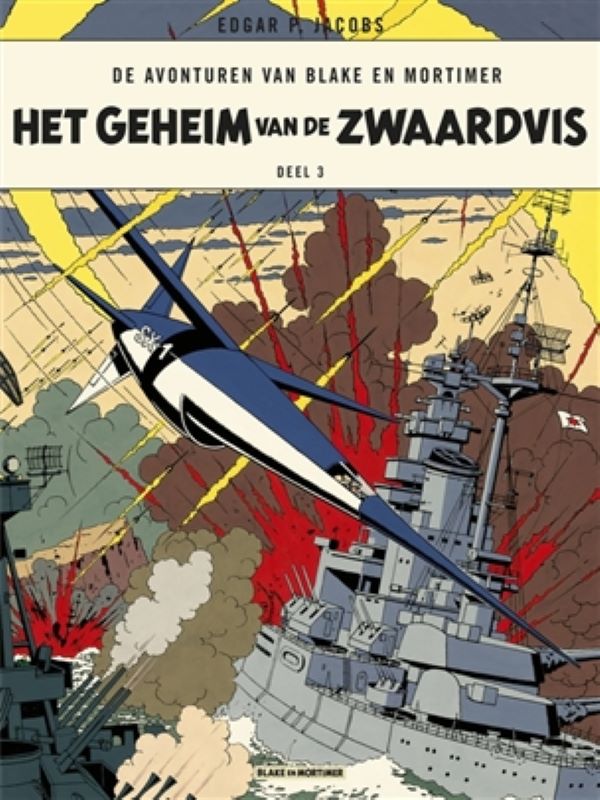 Blake en Mortimer 03- Het geheim van de zwaardvis deel 3