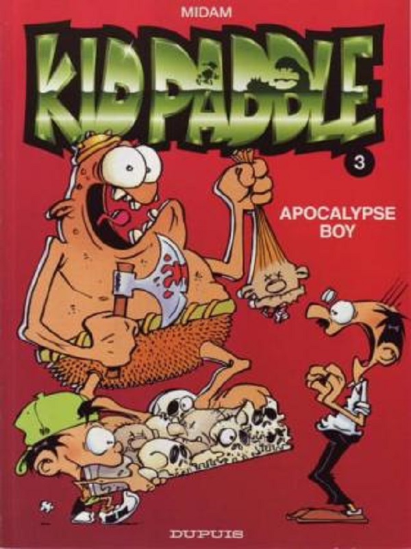 Kid paddle 03- Apocalypse boy