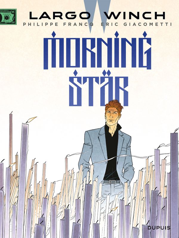Largo Winch 21- Morning star