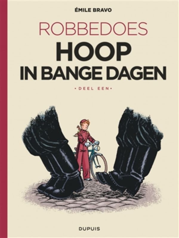 Robbedoes door ... - Hoop in bange dagen 1