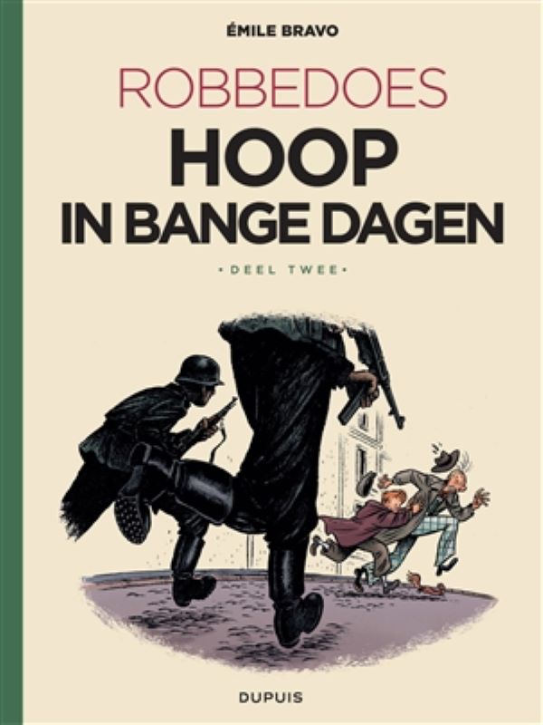 Robbedoes door ... - Hoop in bange dagen 2
