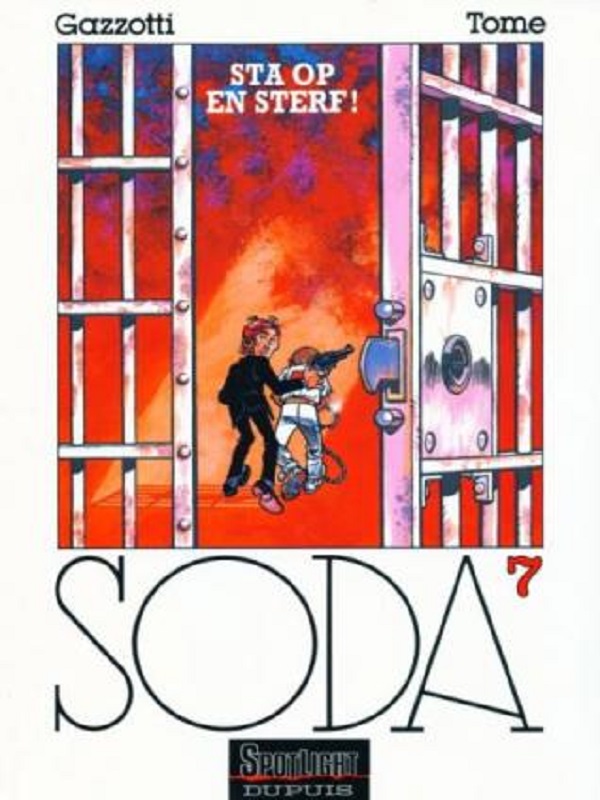 Soda 07: Sta op en sterf!