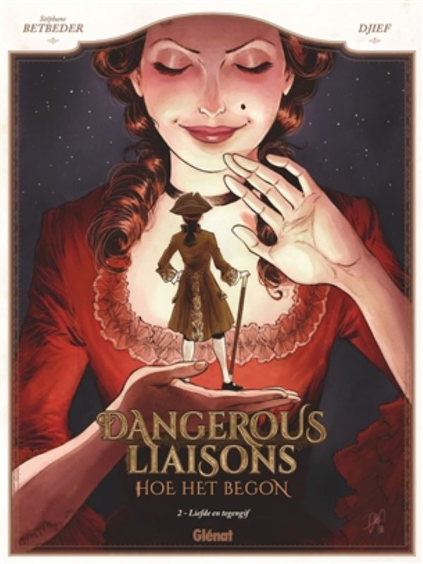 Dangerous liaisons 1- Hoop en ijdelheid