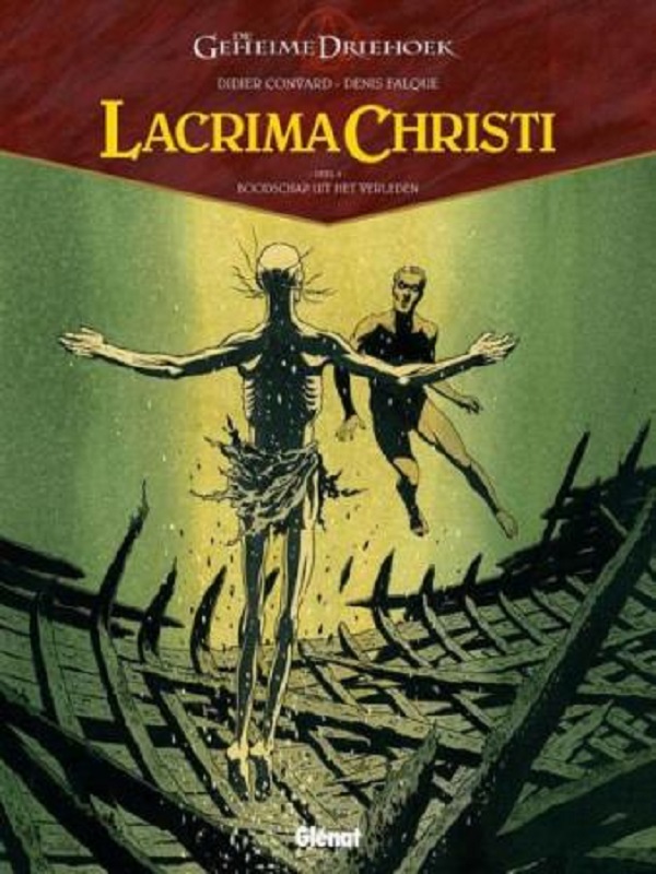 Lacrima Christi 4- Boodschap uit het verleden