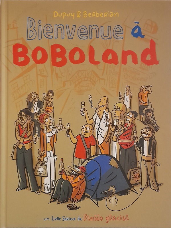 Gesigneerd (139) - Bienvenue à boboland - Dupuy & Berberian