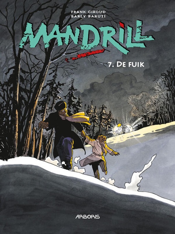 Mandrill 7: De Fuik