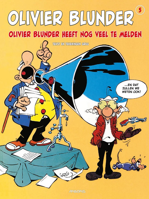 Olivier Blunder nieuwe avonturen 5: Olivier Blunder Heeft Nog Veel te Melden