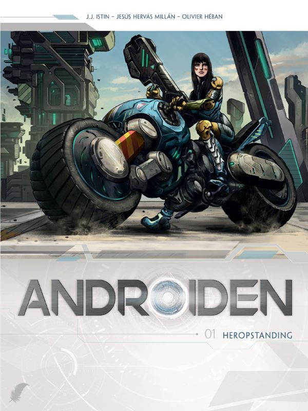 Androiden 1- Heropstanding