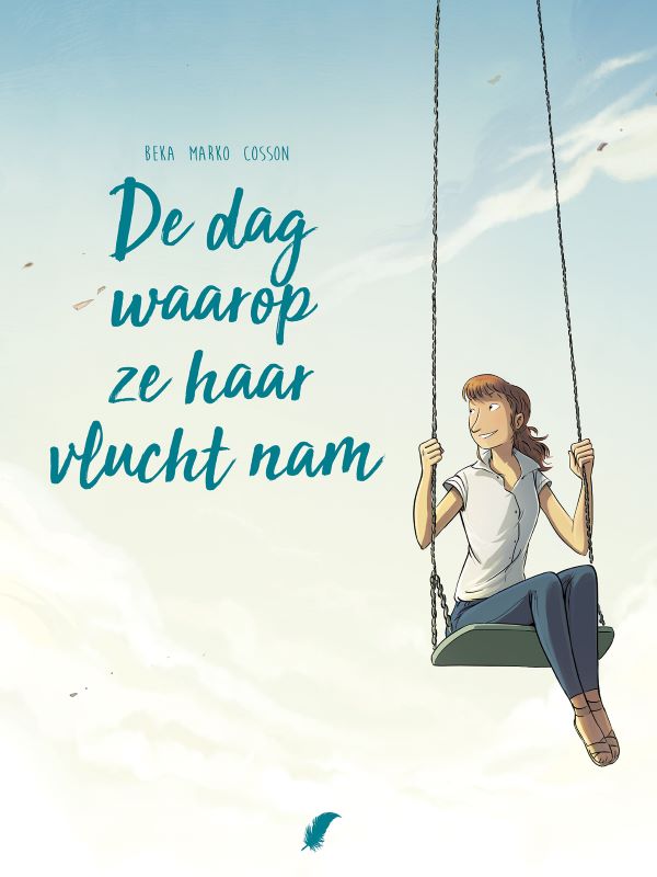 De dag waarop ze haar vlucht nam.