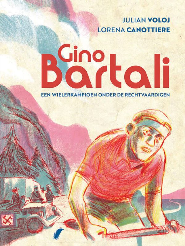 Gino Bartali- Een Wielerkampioen onder de Rechtvaardigen