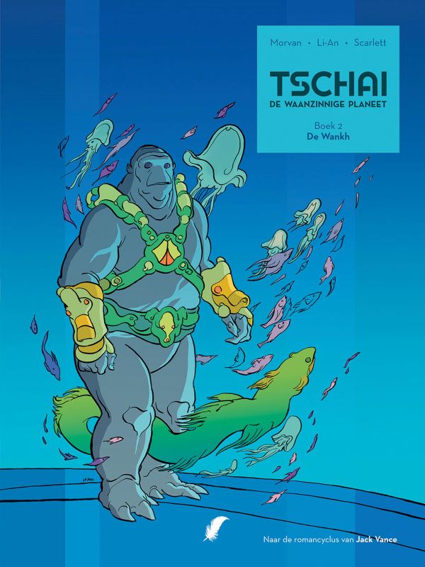 Tschai- De Waanzinnige Planeet integraal 2: Onder de Wankh