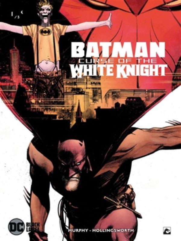 Batman, Curse of the White Knight 1