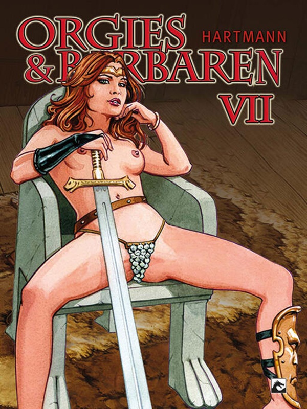 Orgies & Barbaren VII