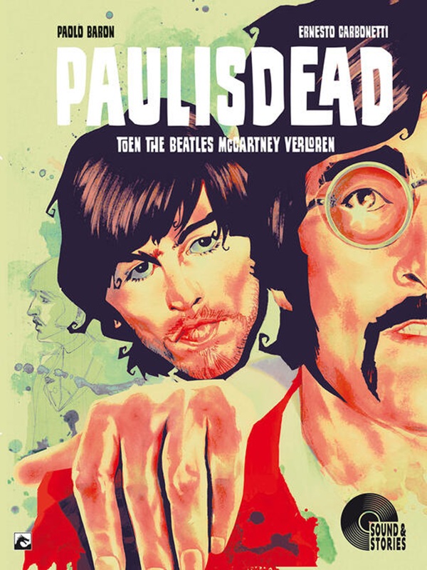 Paul Is Dead: Toen The Beatles McCartney Verloren