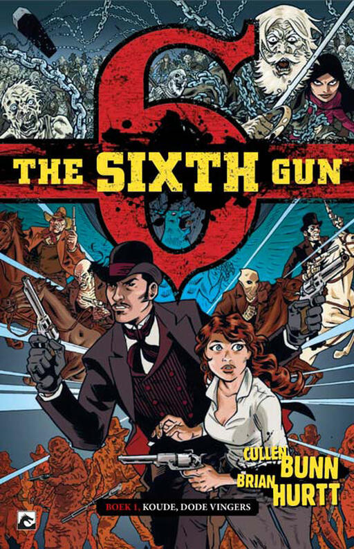 The Sixth Gun 1: Koude, Dode Vingers