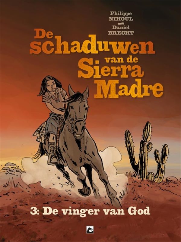 Schaduwen van de Sierra Madre, De 3 De vinger van god