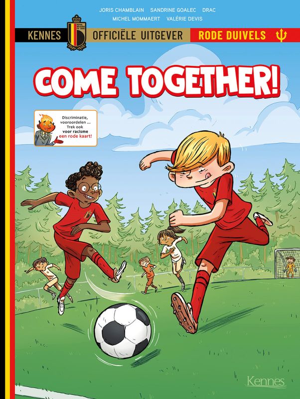 Come Together! 1: Een Rode Kaart voor Racisme