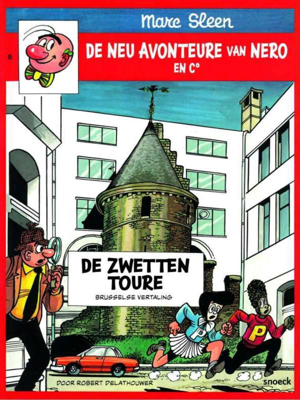 De Neu Avonteure van Nero en C°: De Zwetten Toure (Brussels dialect)