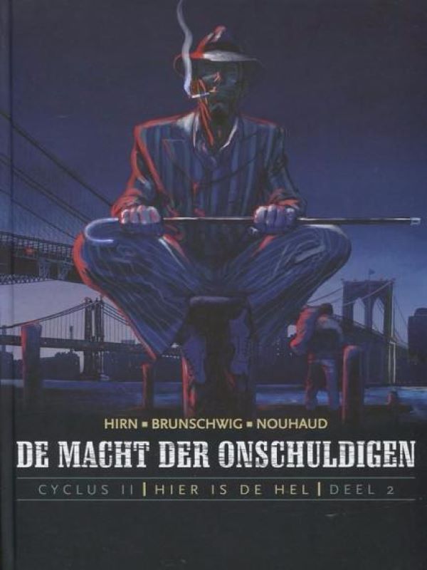 De macht der onschuldigen Cyclus II- Hier is de hel 2