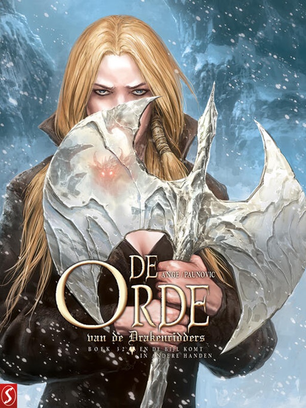 De Orde van de Drakenridders 32: En de Bijl Komt in Andere Handen