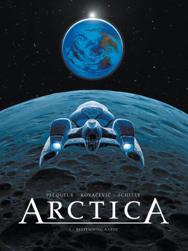 Arctica 05- Bestemming aarde